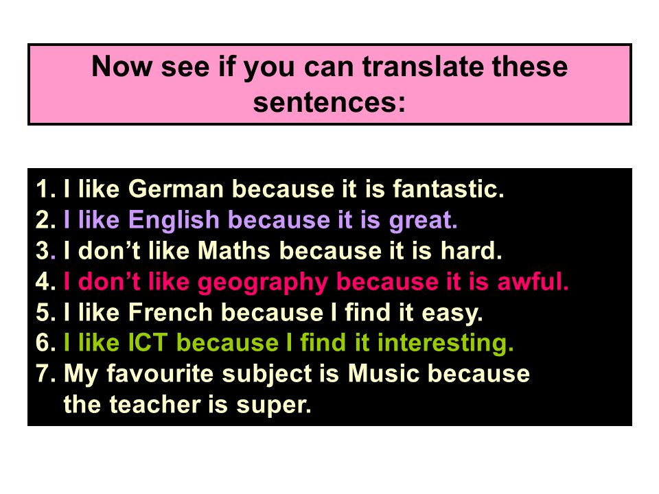 Now see if you can translate these sentences: