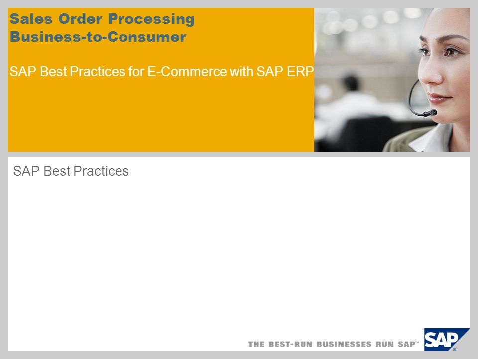 Sales Order Processing Business-to-Consumer SAP Best Practices for E-Commerce with SAP ERP