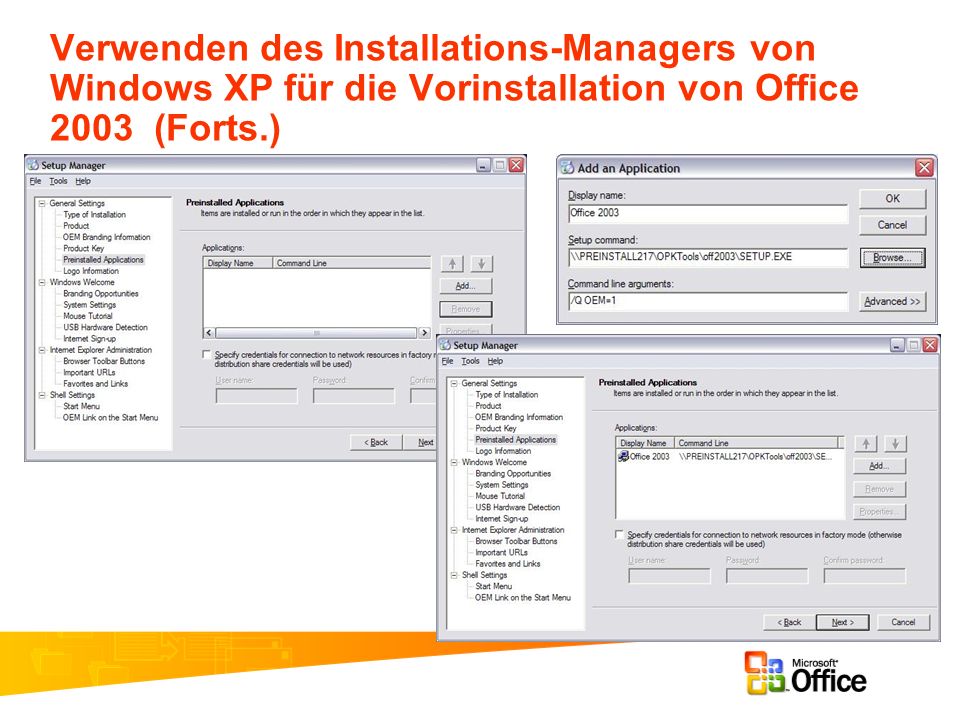 Verwenden des Installations-Managers von Windows XP für die Vorinstallation von Office 2003 (Forts.)