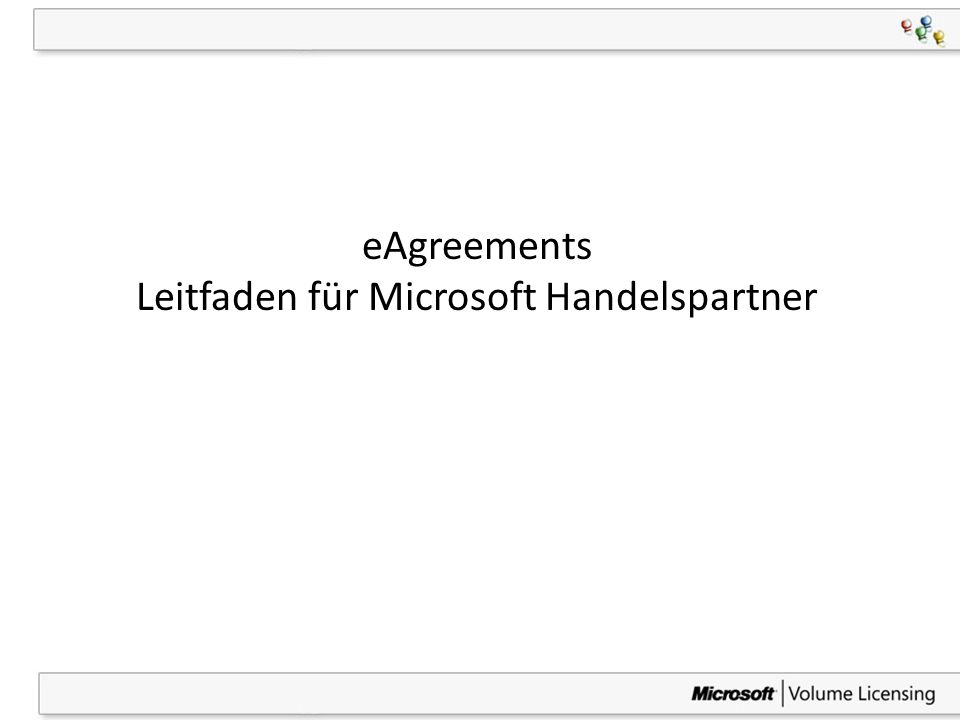 eAgreements Leitfaden für Microsoft Handelspartner