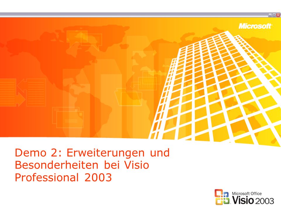 Demo 2: Erweiterungen und Besonderheiten bei Visio Professional 2003
