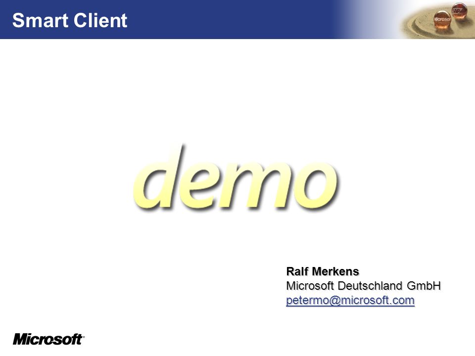 Smart Client Ralf Merkens Microsoft Deutschland GmbH