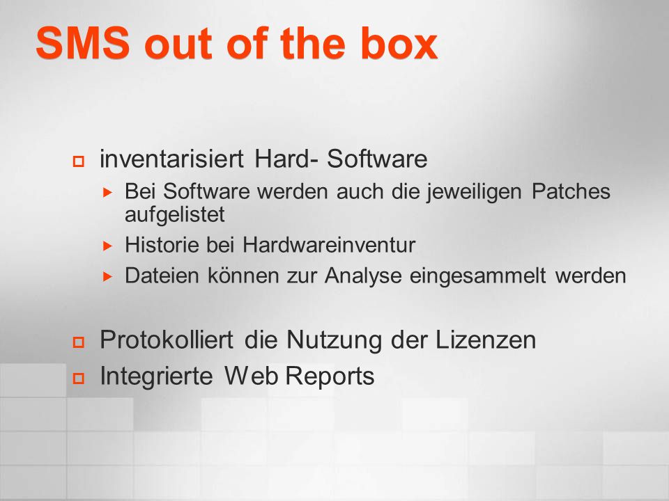 SMS out of the box inventarisiert Hard- Software