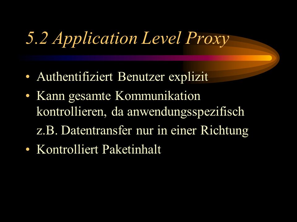 5.2 Application Level Proxy