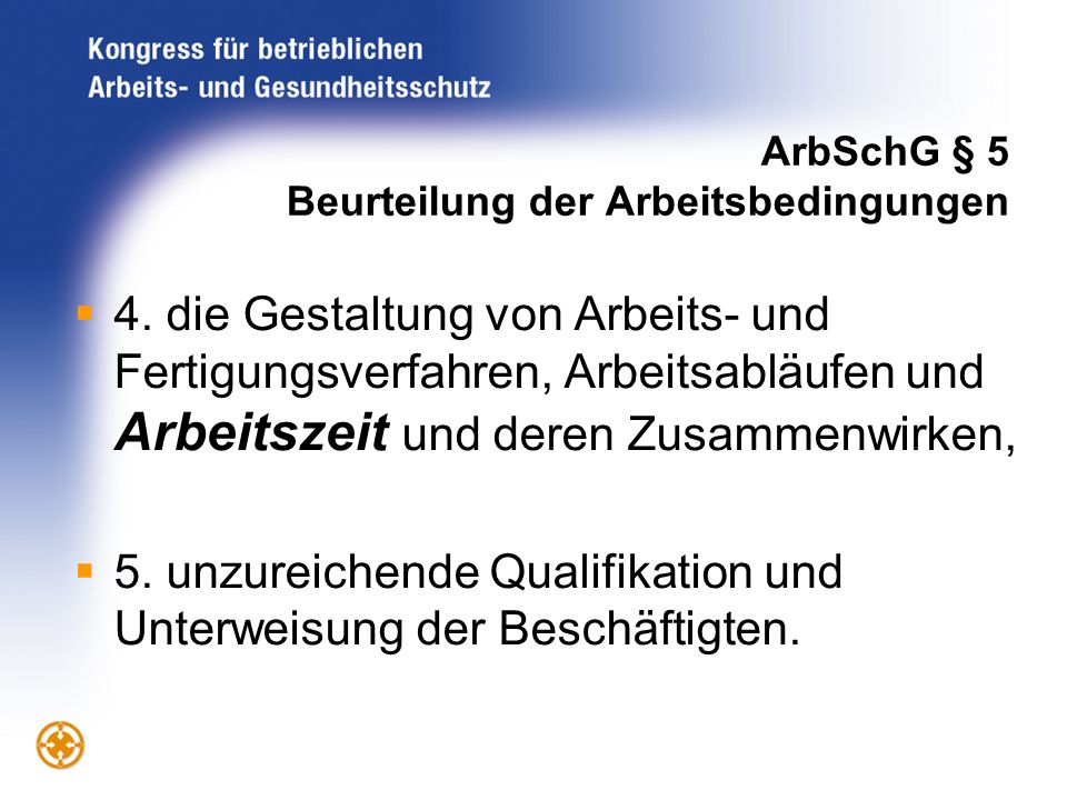 ArbSchG § 5 Beurteilung der Arbeitsbedingungen