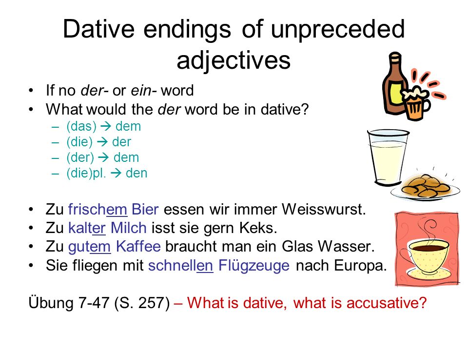 Dative endings of unpreceded adjectives