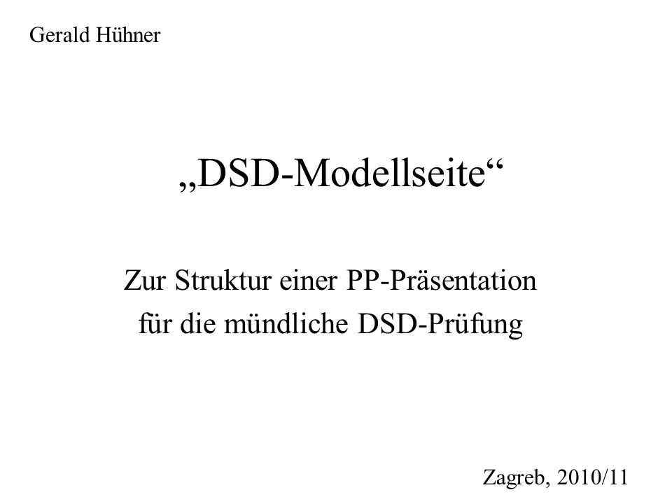 Zur Struktur einer PP-Präsentation für die mündliche DSD-Prüfung