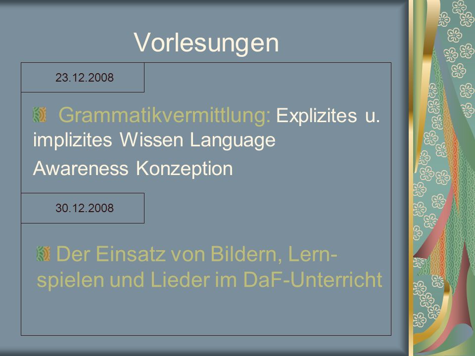 Vorlesungen Grammatikvermittlung: Explizites u. implizites Wissen Language.