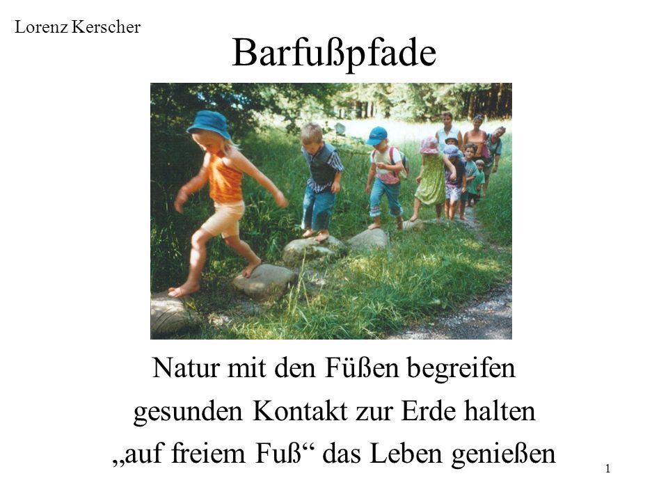 Barfußpfade Natur mit den Füßen begreifen