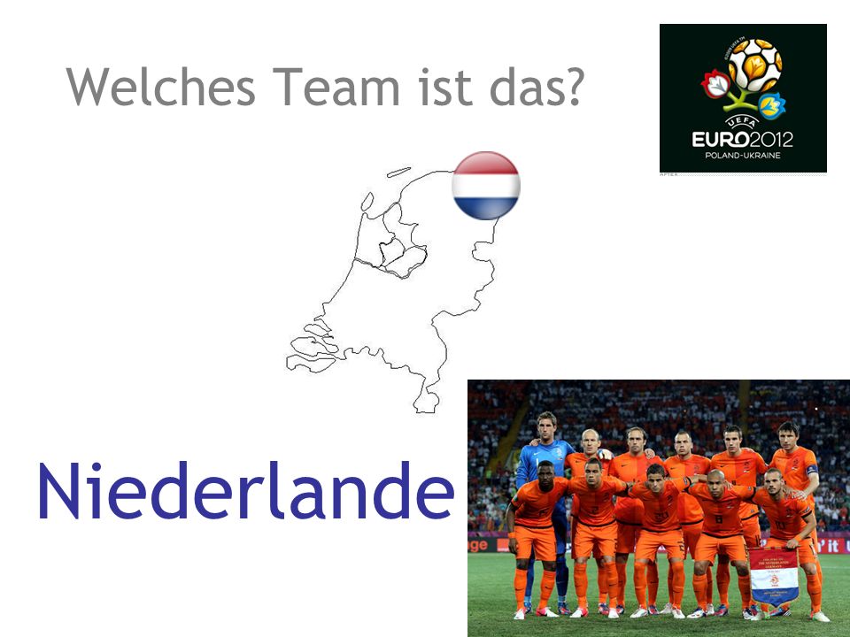 Welches Team ist das Niederlande