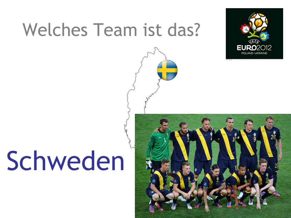 Welches Team ist das Schweden
