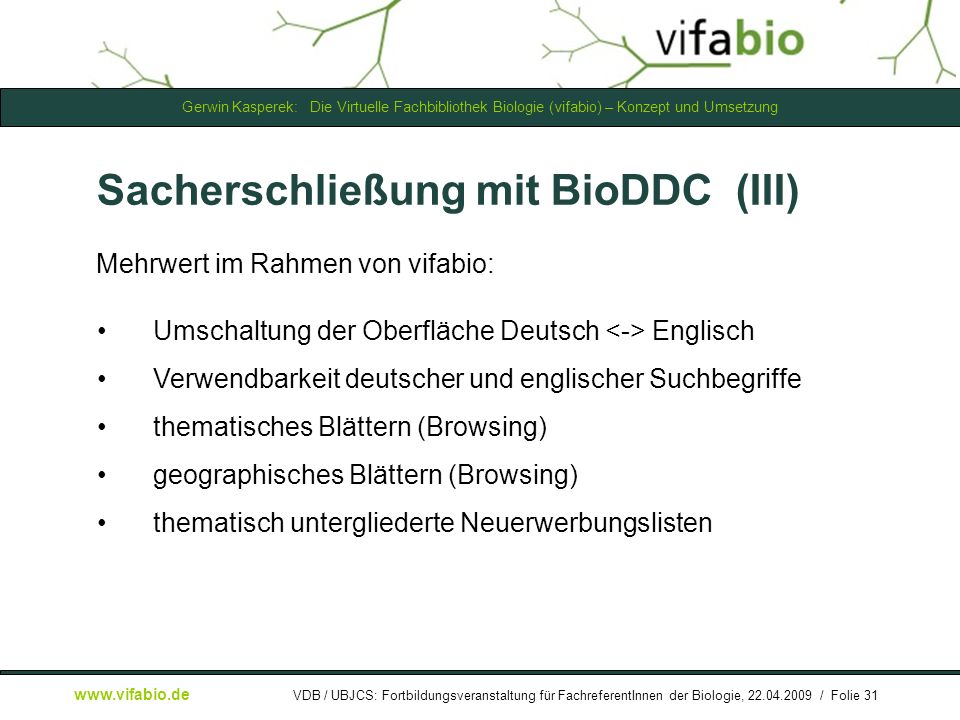 Sacherschließung mit BioDDC (III)