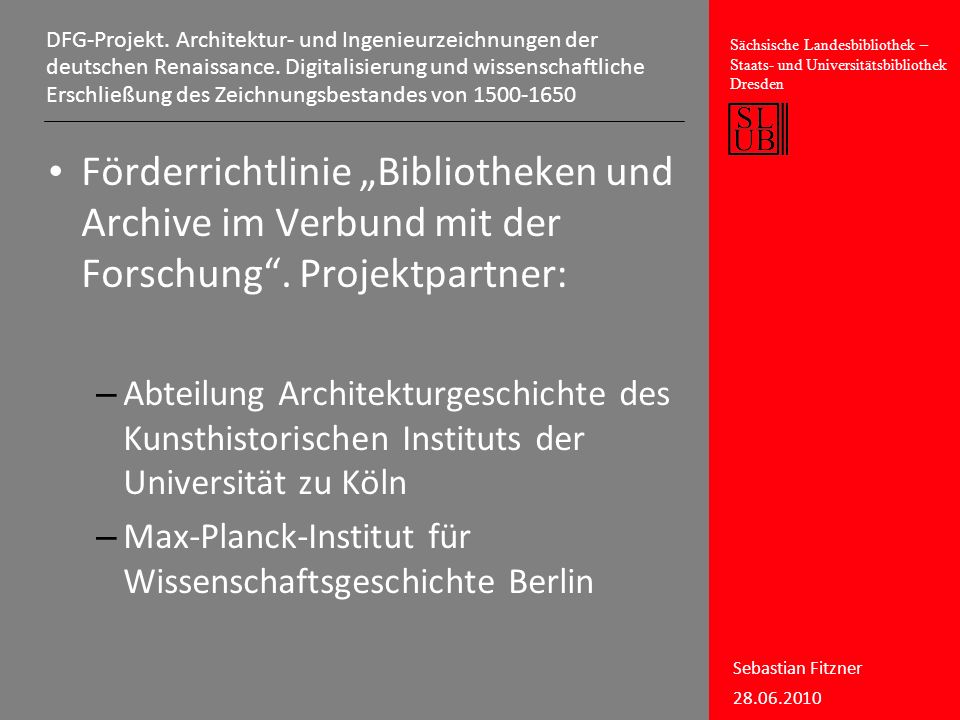 DFG-Projekt. Architektur- und Ingenieurzeichnungen der deutschen Renaissance. Digitalisierung und wissenschaftliche Erschließung des Zeichnungsbestandes von