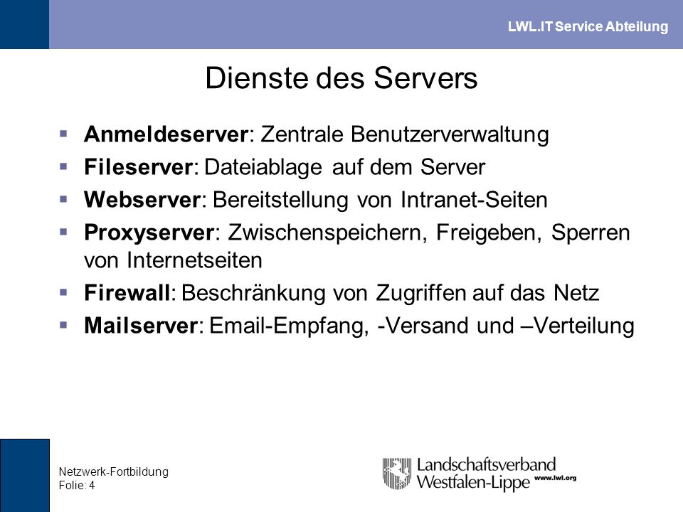 Dienste des Servers Anmeldeserver: Zentrale Benutzerverwaltung