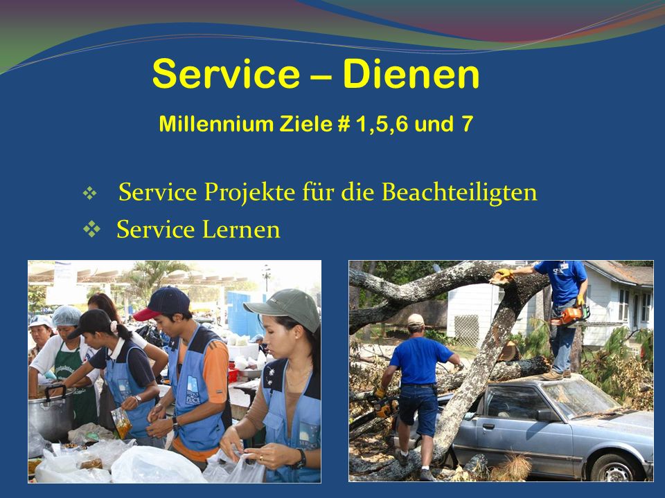 Service – Dienen Service Lernen Millennium Ziele # 1,5,6 und 7