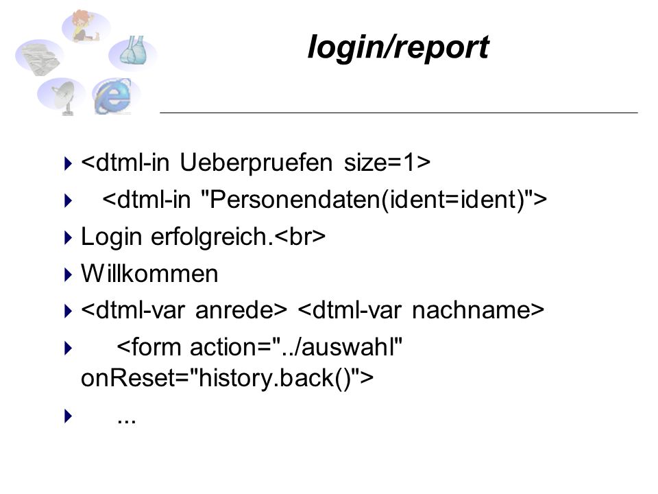 login/report <dtml-in Ueberpruefen size=1>