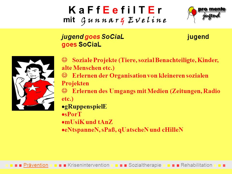 K a F f E e f i l T E r mit G u n n a r & E v e l i n e