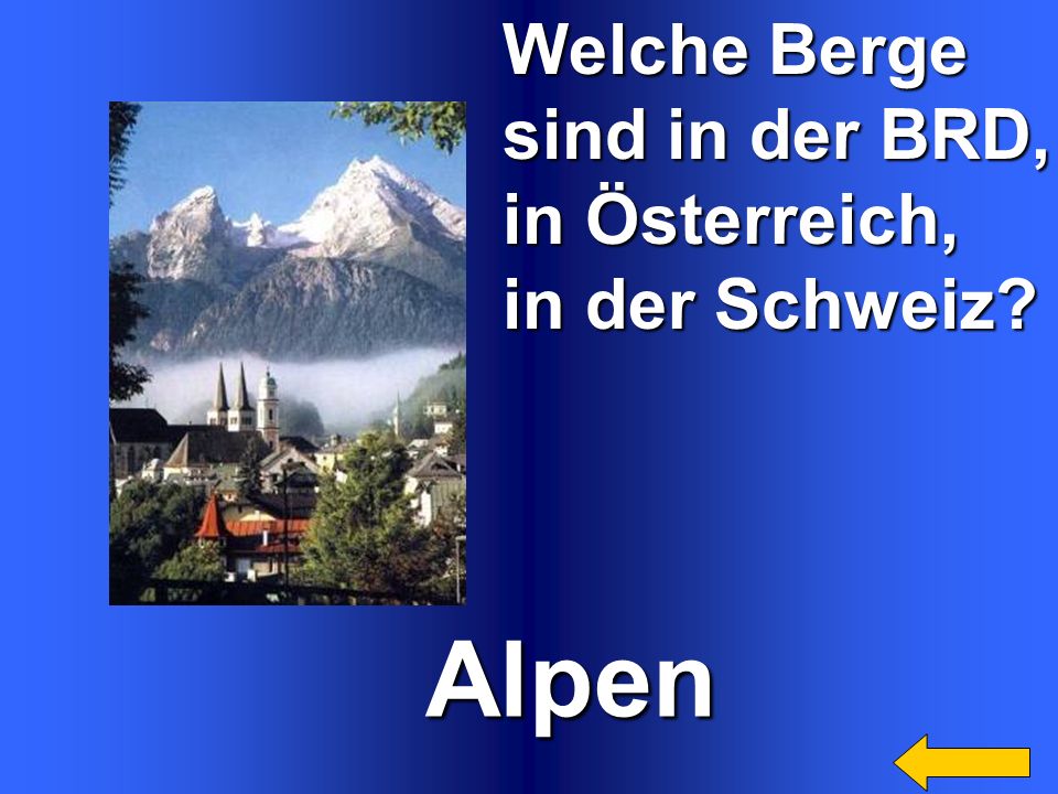 Alpen Welche Berge sind in der BRD, in Österreich, in der Schweiz