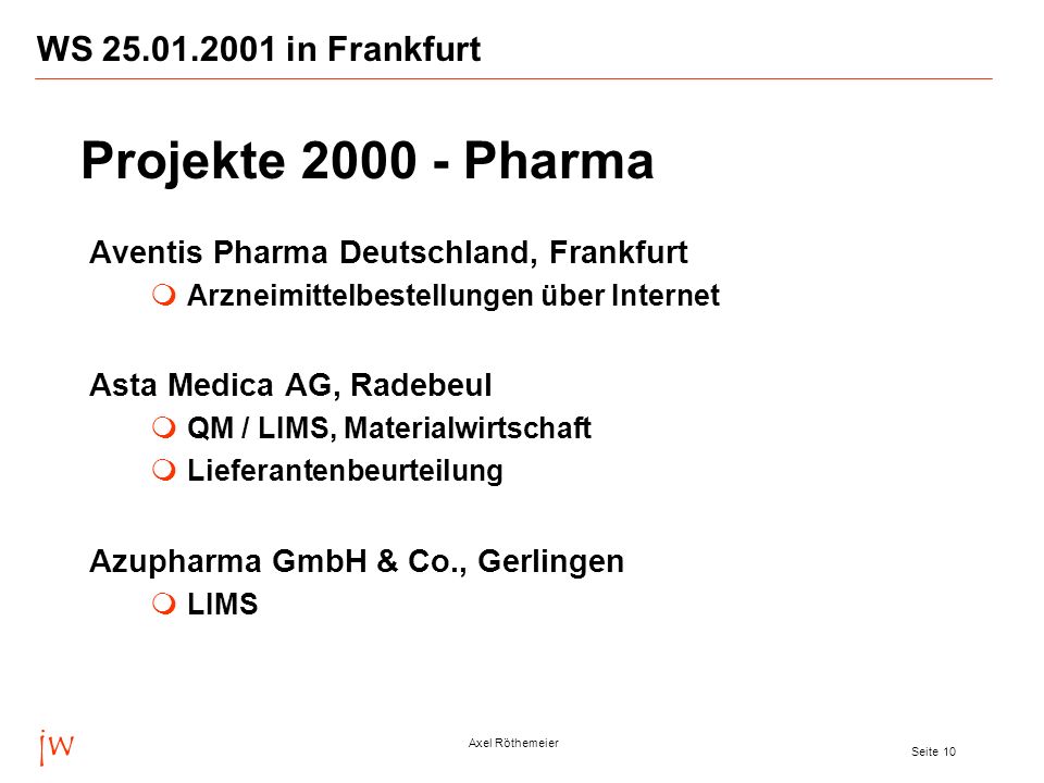Projekte Pharma jw WS in Frankfurt