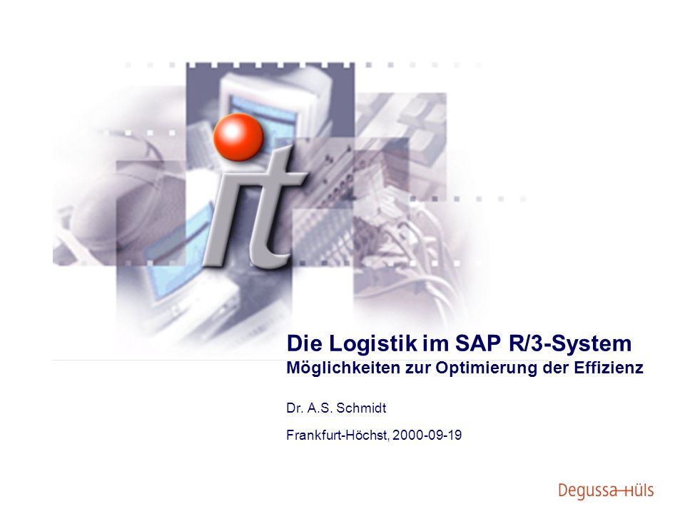 Die Logistik im SAP R/3-System Möglichkeiten zur Optimierung der Effizienz Dr.