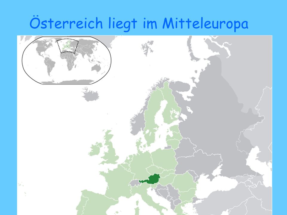 Österreich liegt im Mitteleuropa