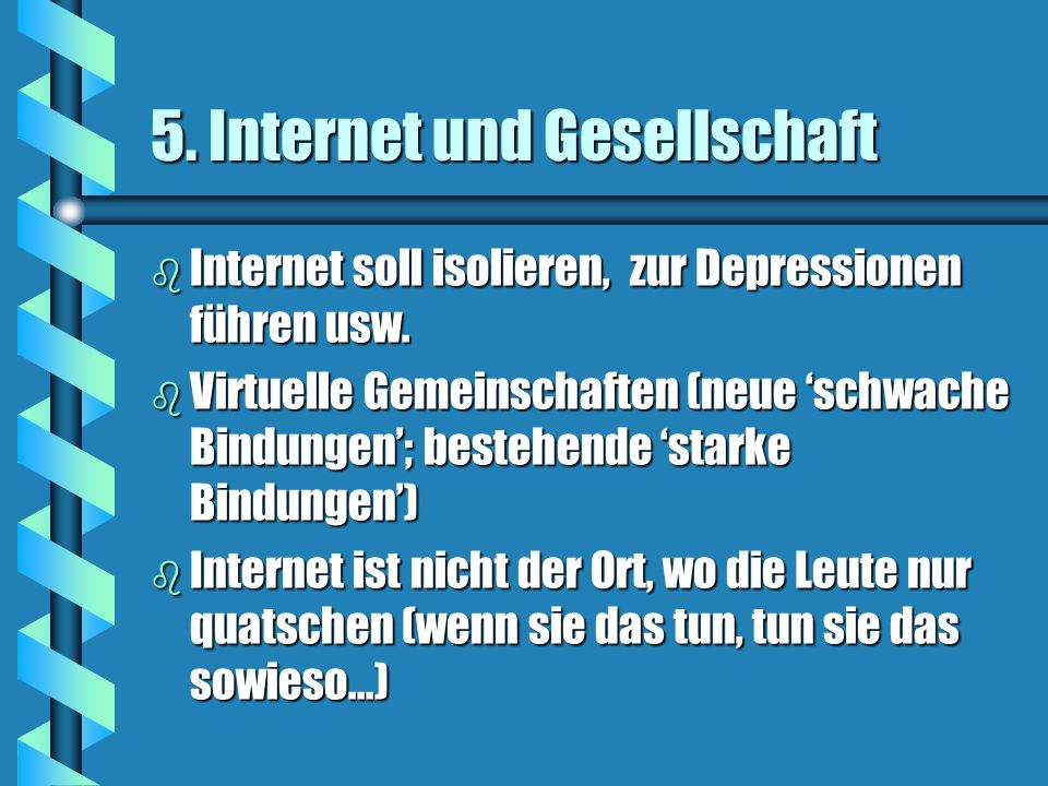 5. Internet und Gesellschaft