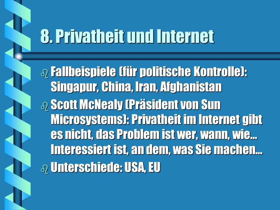 8. Privatheit und Internet