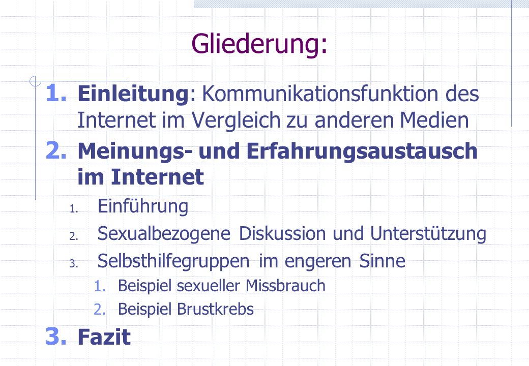 Gliederung: Einleitung: Kommunikationsfunktion des Internet im Vergleich zu anderen Medien. Meinungs- und Erfahrungsaustausch im Internet.