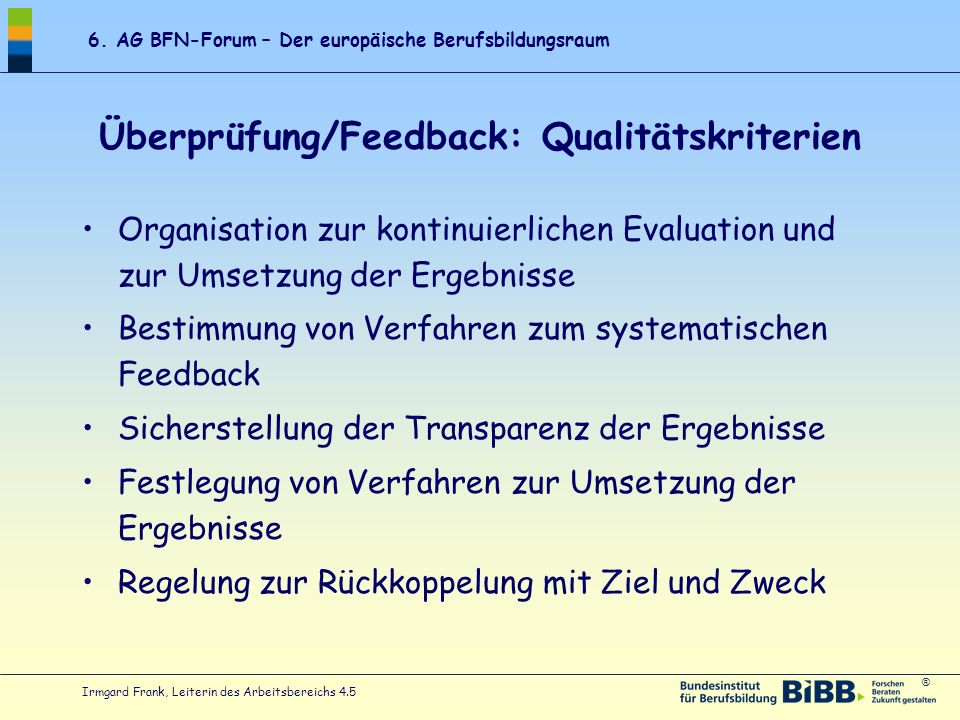 Überprüfung/Feedback: Qualitätskriterien