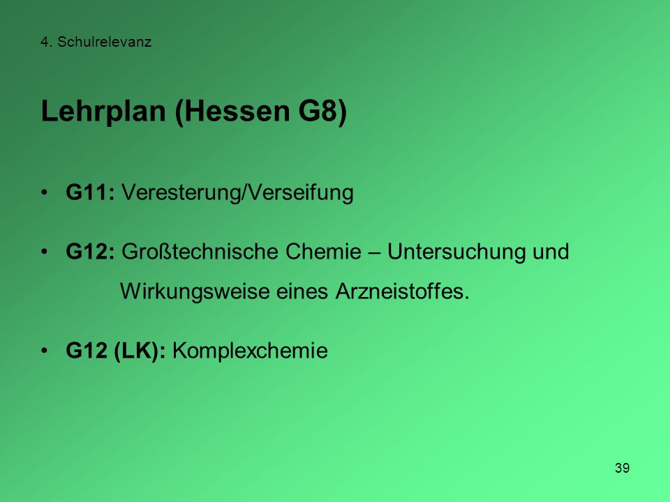 Lehrplan (Hessen G8) G11: Veresterung/Verseifung