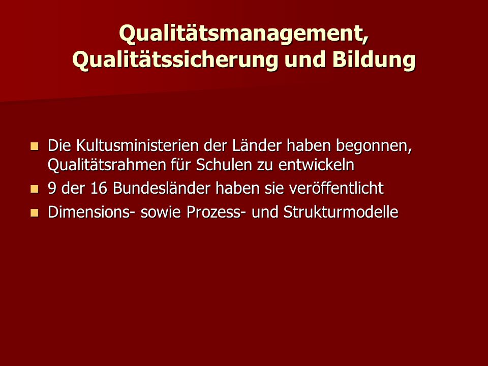 Qualitätsmanagement, Qualitätssicherung und Bildung