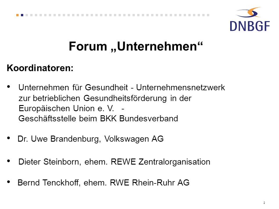 Forum „Unternehmen Koordinatoren: