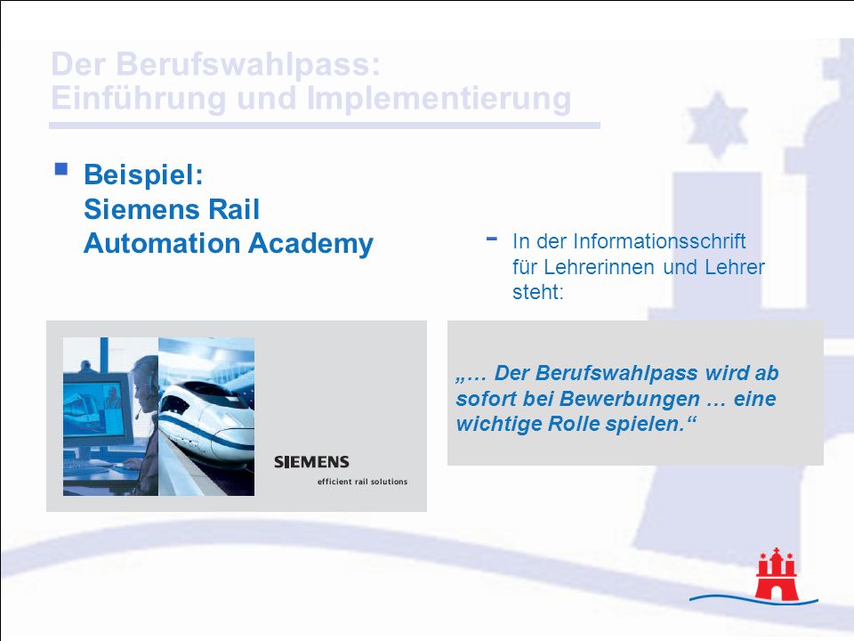 Beispiel: Siemens Rail Automation Academy