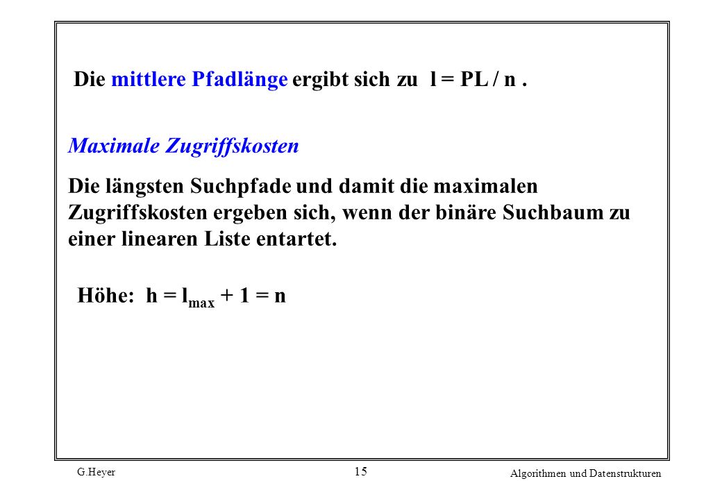 Die mittlere Pfadlänge ergibt sich zu l = PL / n .