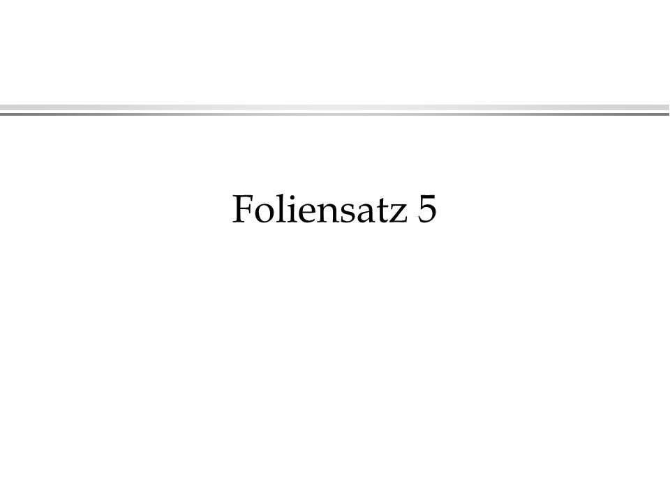 Foliensatz 5