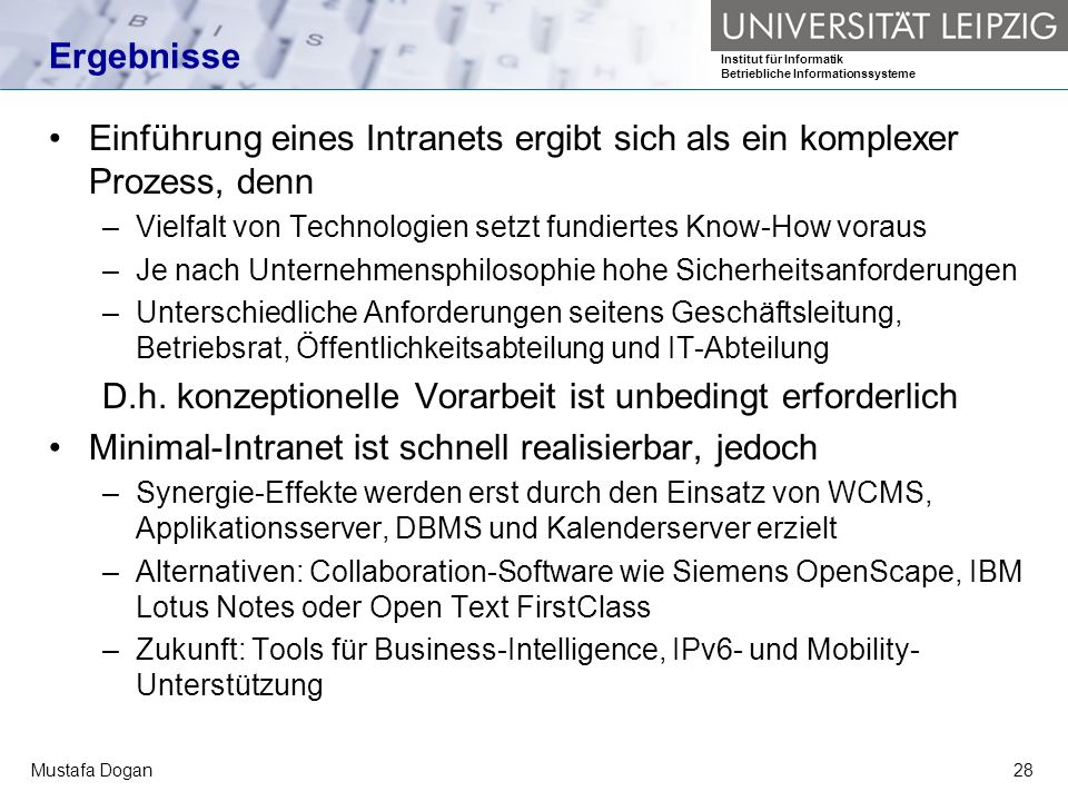 Einführung eines Intranets ergibt sich als ein komplexer Prozess, denn