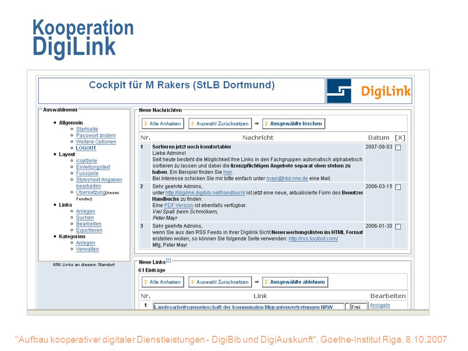 Kooperation DigiLink. DigiLink. Lizensierte Datenbanken einbinden. Freie sinnvolle Links mit einbinden.