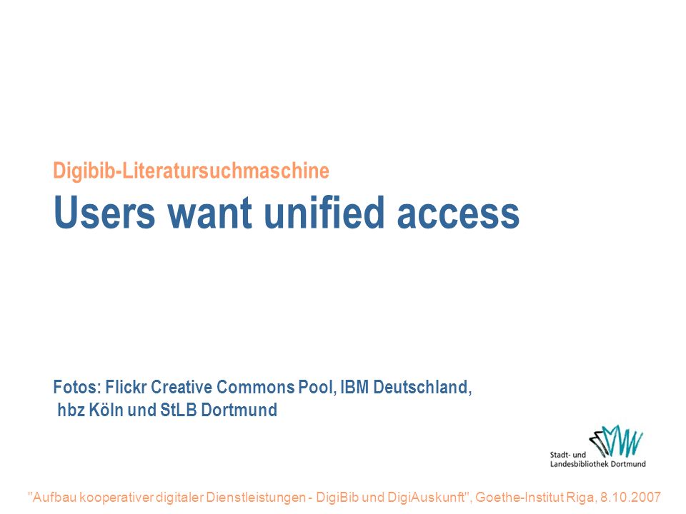 Digibib-Literatursuchmaschine Users want unified access