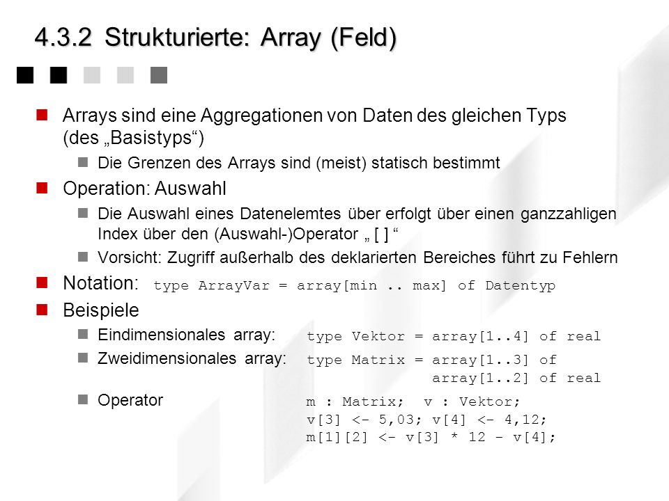 4.3.2 Strukturierte: Array (Feld)