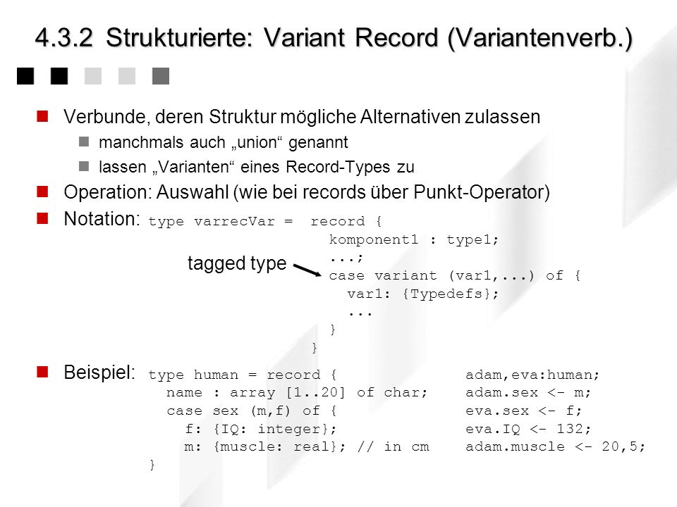 4.3.2 Strukturierte: Variant Record (Variantenverb.)