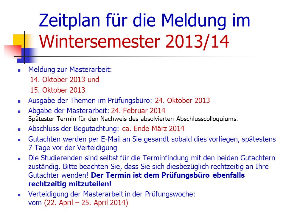 Zeitplan für die Meldung im Wintersemester 2013/14