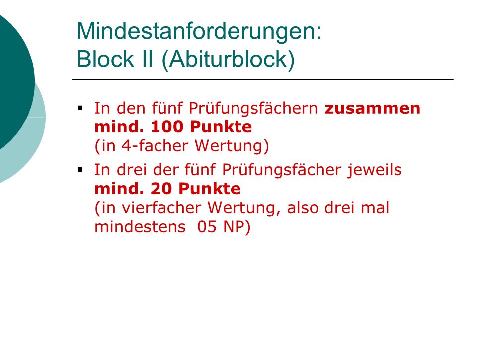Mindestanforderungen: Block II (Abiturblock)