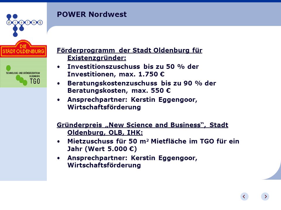 POWER Nordwest Förderprogramm der Stadt Oldenburg für Existenzgründer: