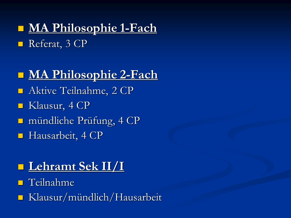 MA Philosophie 1-Fach MA Philosophie 2-Fach Lehramt Sek II/I