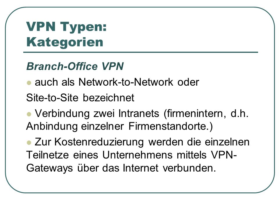 VPN Typen: Kategorien Branch-Office VPN