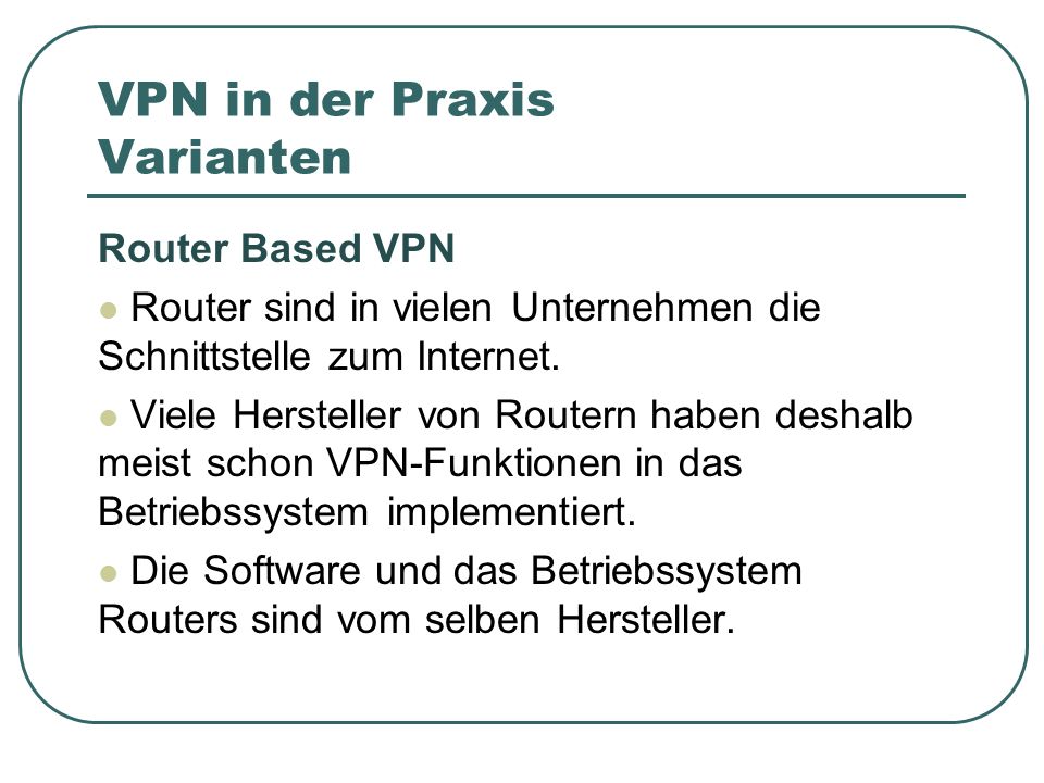VPN in der Praxis Varianten