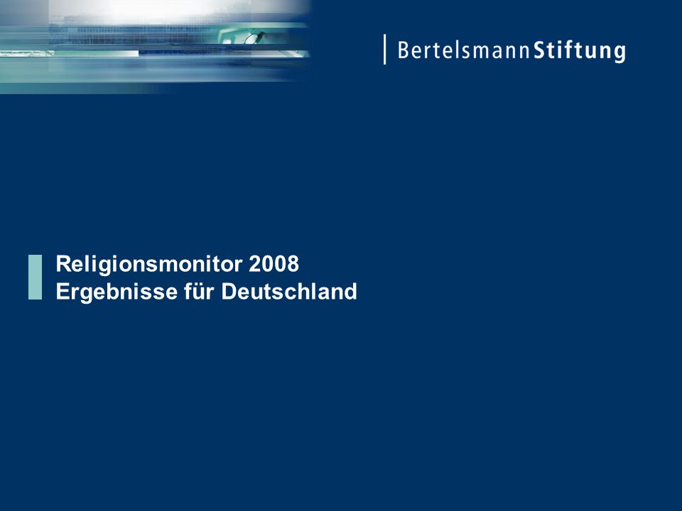 Religionsmonitor 2008 Ergebnisse für Deutschland