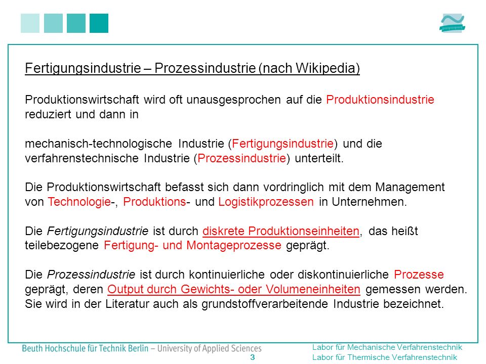 Fertigungsindustrie – Prozessindustrie (nach Wikipedia)