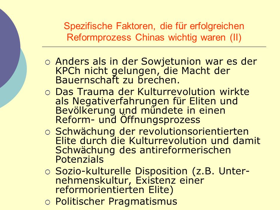 Spezifische Faktoren, die für erfolgreichen Reformprozess Chinas wichtig waren (II)
