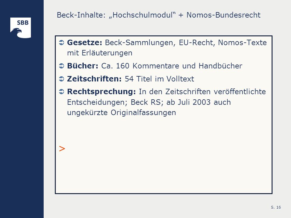 Beck-Inhalte: „Hochschulmodul + Nomos-Bundesrecht